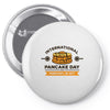 pancake day Pin-back button