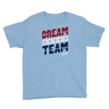 dream team Youth Tee