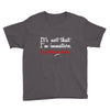 it's not that i'm immature Youth Tee
