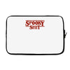 spooky shit Laptop sleeve