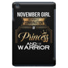 november  girl is a perfect combination of princess and warrior iPad Mini