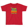 another story Toddler T-shirt
