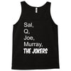 sal q joe &amp; murray Tank Top