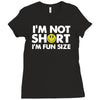 small tiny little shorty person gift tee Ladies Fitted T-Shirt