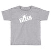 eileen Toddler T-shirt