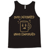 over caffeinated (2) Tank Top