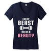 Every Beast Needs a Beauty Women's V-Neck T-Shirt