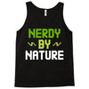 nerdy by nature Tank Top