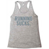 running sucks Racerback Tank