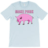 make pork trending T-Shirt