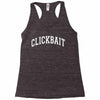 DAVID DOBRIK CLICKBAIT Racerback Tank