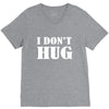 i don't hug V-Neck Tee