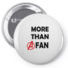 Avengers More Than A Fan Pin-back button