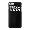 back to the gym iPhone 7 Case