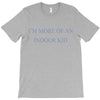 i'm more of an indoor kid T-Shirt