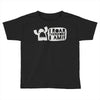 monster mantra Toddler T-shirt