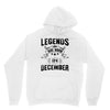 Legends Are Born In December Hoodie