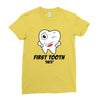 First Tooth Date Ladies Fitted T-Shirt