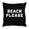 Beach Please Throw Pillow