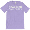 real men play rugby T-Shirt