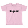 squad Toddler T-shirt