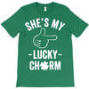 she's my lucky charm T-Shirt