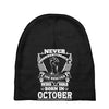 Never Underestimate Dog Rescuer Who Was Born October Baby Beanies