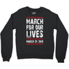 March For Our Lives Crewneck Sweatshirt