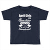 April Girls Are Sunshine Mixed With A Little Hurricane Toddler T-shirt