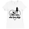 i like men who love dogs Ladies Fitted T-Shirt