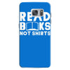 read books not shirts Samsung Galaxy S7