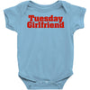 Tuesday Girlfriend Baby Bodysuit