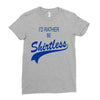 shirtless Ladies Fitted T-Shirt