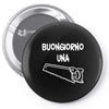 buongiorno una sega Pin-back button
