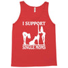 i support single moms Tank Top