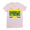 Humboldt Strong Ladies Fitted T-Shirt