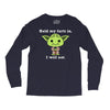 yoda quote Long Sleeve Shirts