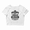 Made In 1944 And Still Awesome Crop Top