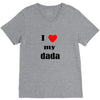 i love my dada V-Neck Tee
