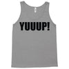 yuup humour Tank Top