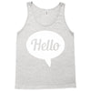 hello Tank Top