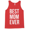 best mom ever Tank Top