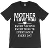 I Love You Mother T-Shirt