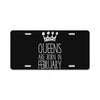 queens are born in february License Plate