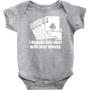 bought this shirt with your money poker Baby Bodysuit