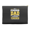 proud dad of a freaking awesome teacher. (yes she bought me this). fat Accessory Pouches
