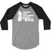 pickles are cucumbers soaked in evil 3/4 Sleeve Shirt