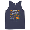 fall i teach the cutest pumpkins Tank Top