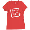 this side up funny drinking Ladies Fitted T-Shirt