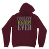 coolest daddy ever Unisex Hoodie